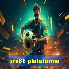 bra88 plataforma